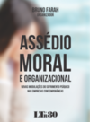Assédio moral e organizacional: Novas modulações do sofrimento psíquico nas empresas contemporâneas