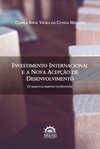 Investimento internacional e a nova acepção de desenvolvimento: o desenvolvimento sustentável