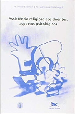 Assistência religiosa aos doentes - Aspectos psicológicos