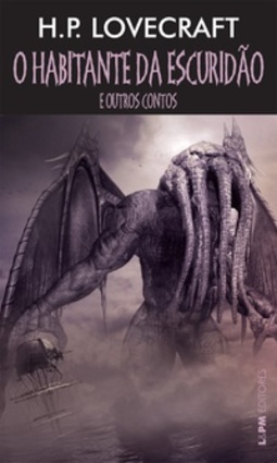 O Habitante da Escuridão e Outros Contos - Coleção L&PM Pocket