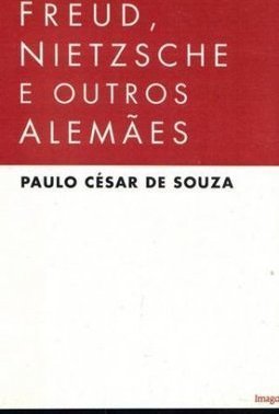 Freud, Nietzsche e outros alemães