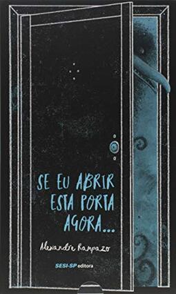 Se eu abrir esta porta agora