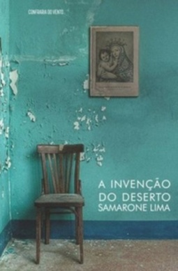 A invenção do deserto (Os contemporâneos)