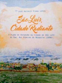 São Luís, Cidade Radiante