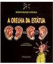 A Orelha da Estatua
