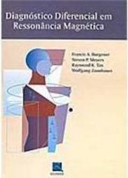 Diagnósticos Diferencial em Ressonância Magnética