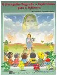 O Evangelho Segundo o Espiritismo para a Infância