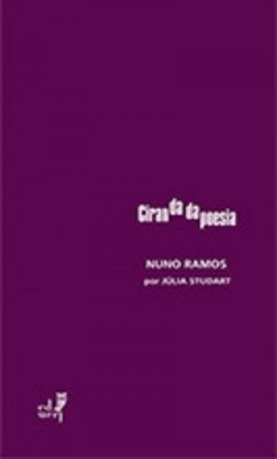 Nuno Ramos por Júlia Studart (Coleção Ciranda da Poesia)