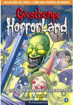 Goosebumps Horrorland o grito da mascara assombrada