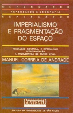 Imperialismo e Fragmentação do Espaço