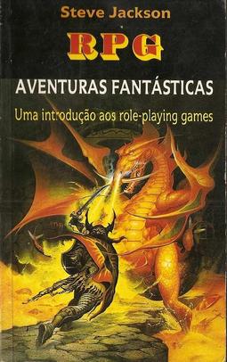 RPG Aventuras Fantásticas: Uma Introdução aos Role-Playing Games
