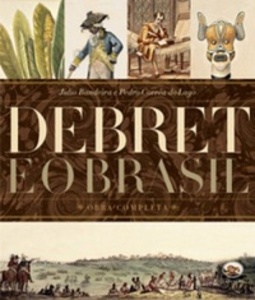Debret e o Brasil