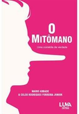 O MITOMANO