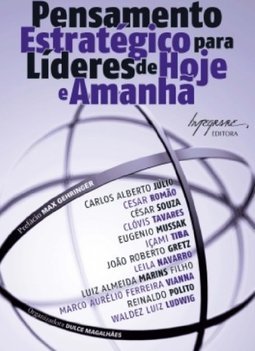 Pensamento Estratégico Para Líderes de Hoje e Amanhã