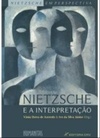 Nietzsche e a interpretação