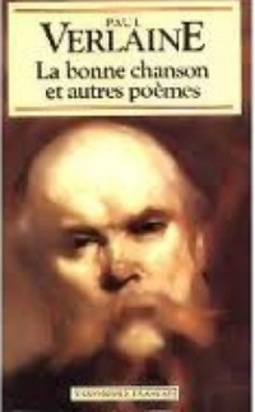 La bonne chanson et autres poèmes