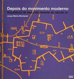 DEPOIS DO MOVIMENTO MODERNO