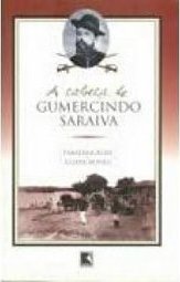 A Cabeça de Gumercindo Saraiva