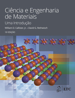 Ciência e engenharia de materiais - Uma introdução