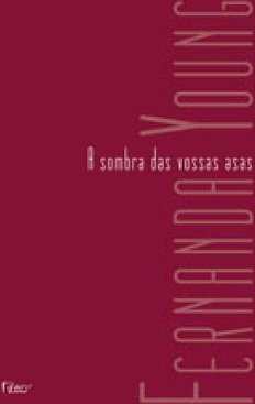 A Sombra Das Vossas Asas