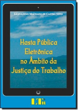 Hasta Publica Eletronica No Ambito Da Justica Do Trabalho