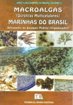 Macroalgas (Ocrófitas Multicelulares) Marinhas do Brasil (Flora Marinha do Brasil #03)