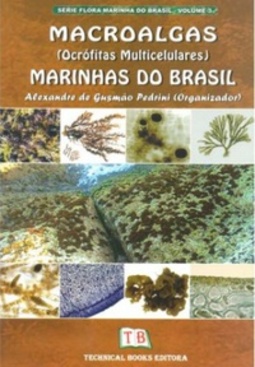 Macroalgas (Ocrófitas Multicelulares) Marinhas do Brasil (Flora Marinha do Brasil #03)