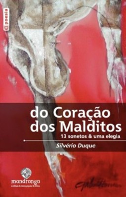 Do coração dos malditos: 13 sonetos e uma elegia