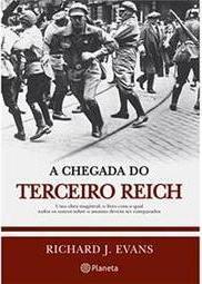 A Chegada do Terceiro Reich