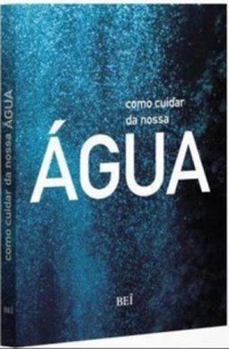 Como cuidar da nossa água