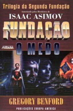 Fundação - O Medo (Colecção Nébula #71)