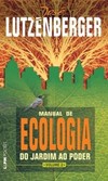 Manual de ecologia: do jardim ao poder, volume 2