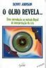 Olho Revela: uma Introdução ao Método Rayid de Interpretação da Íris