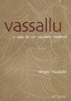 Vassallu: a Saga de um Cavaleiro Medieval