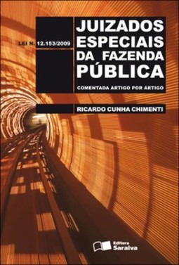 Juizados especiais da Fazenda Pública: comentada artigo por artigo