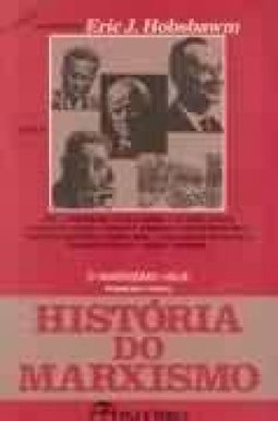 História do Marxismo - Vol. 11