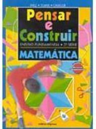 Pensar e Construir: Matemática - 2 Série - 1 Grau