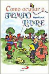 Como Ocupar o Tempo Livre