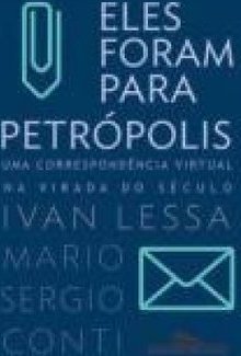 Eles Foram Para Petrópolis