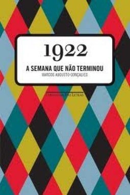 1922 A SEMANA QUE NAO TERMINOU