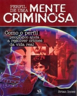 Perfil De Uma Mente Criminosa