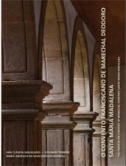 O Convento Franciscano de Marechal Deodoro - Santa Maria Madalena
