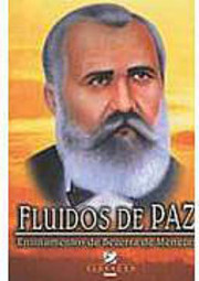 Fluidos de Paz: Ensinamentos de Bezerra de Menezez