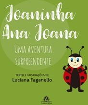 Joaninha Ana Joana: uma aventura surpreendente