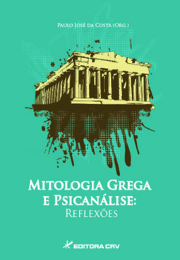 Mitologia grega e psicanálise: reflexões