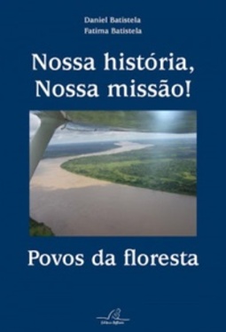Nossa história, Nossa Missão!