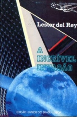 A Incrível Invasão (Argonauta #450)