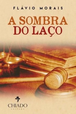 A sombra do laço