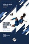 Futebol de mulheres no Brasil: desafios para as políticas públicas