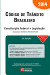 Código de Trânsito Brasileiro 2014 - Constituição Federal - Legislação